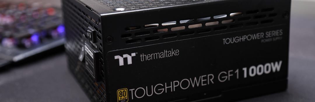 Thermaltake Toughpower GF1 1000W Report