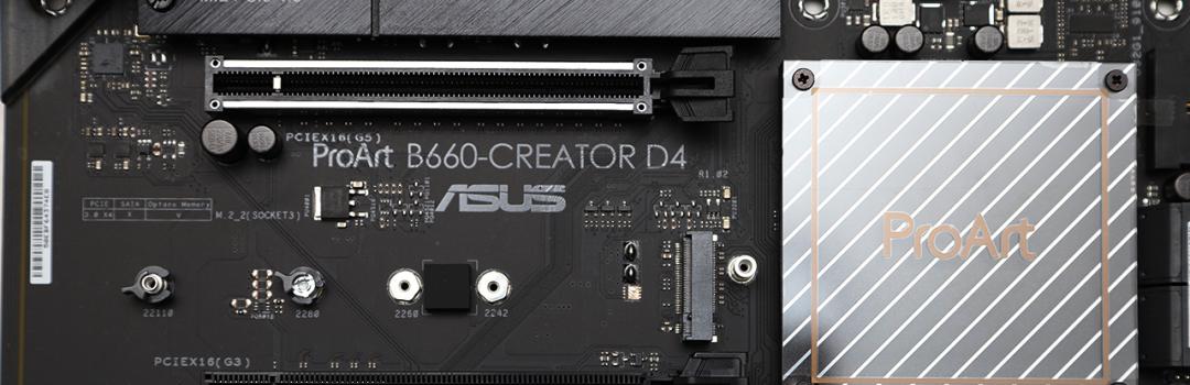 ASUS ProArt B660-Creator D4 Review