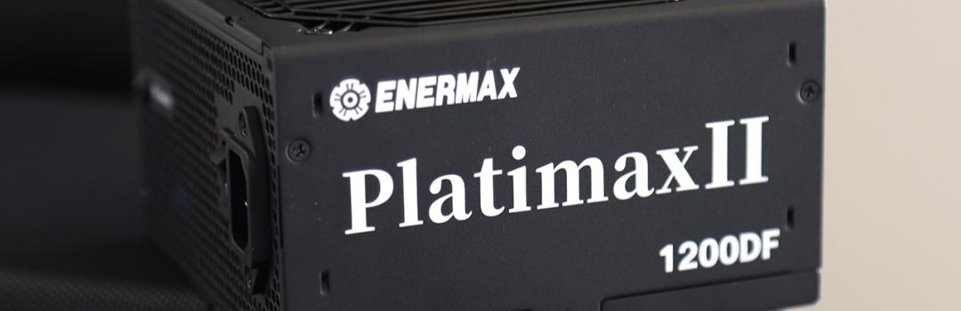 ENERMAX PlatimaxII 1200DF 1200W Report